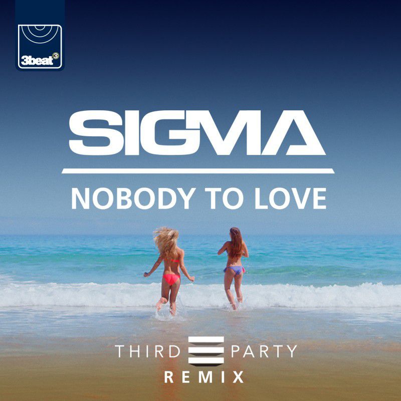Nobody to Love (Third Party Remix)
