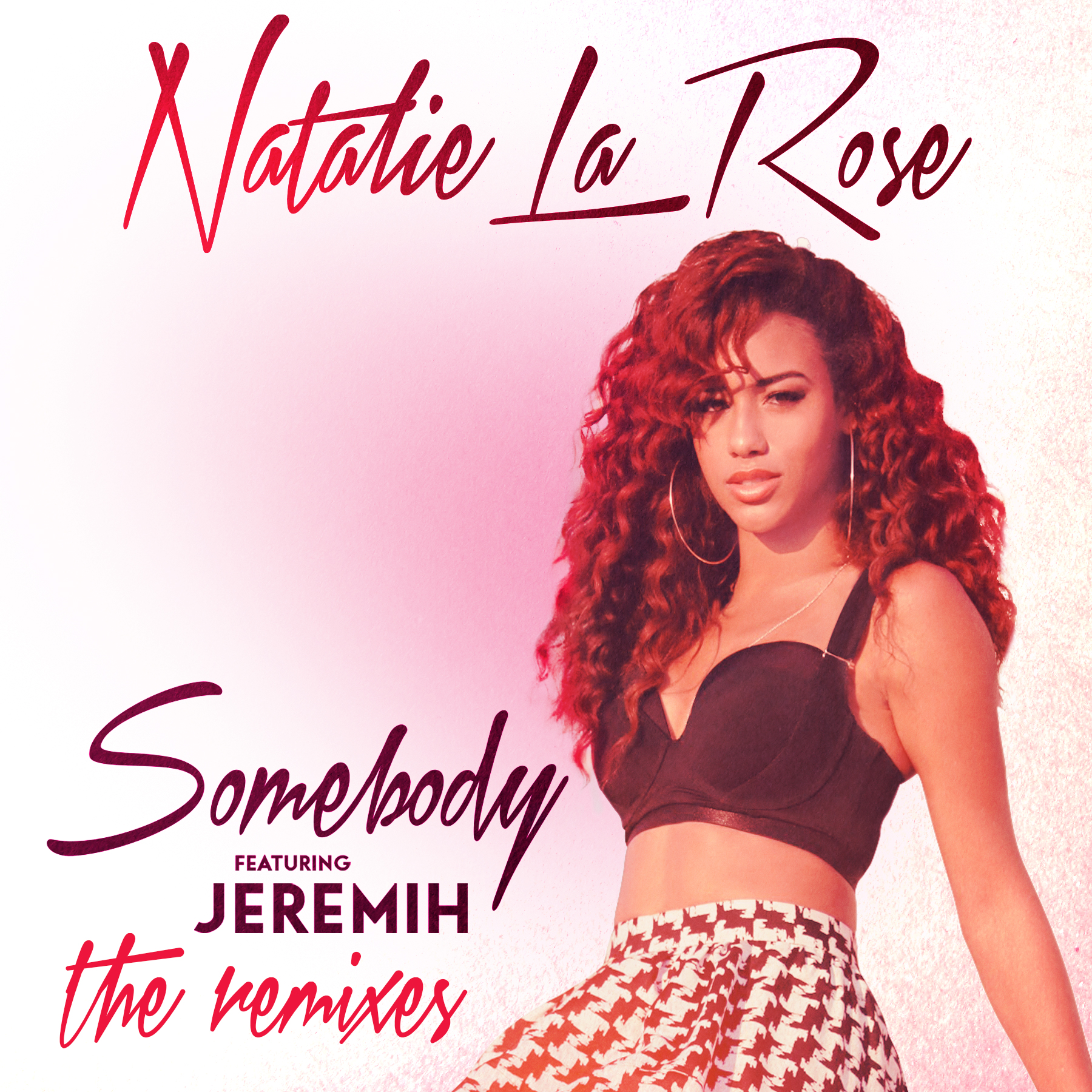 Somebody (Remixes) – Natalie LaRose