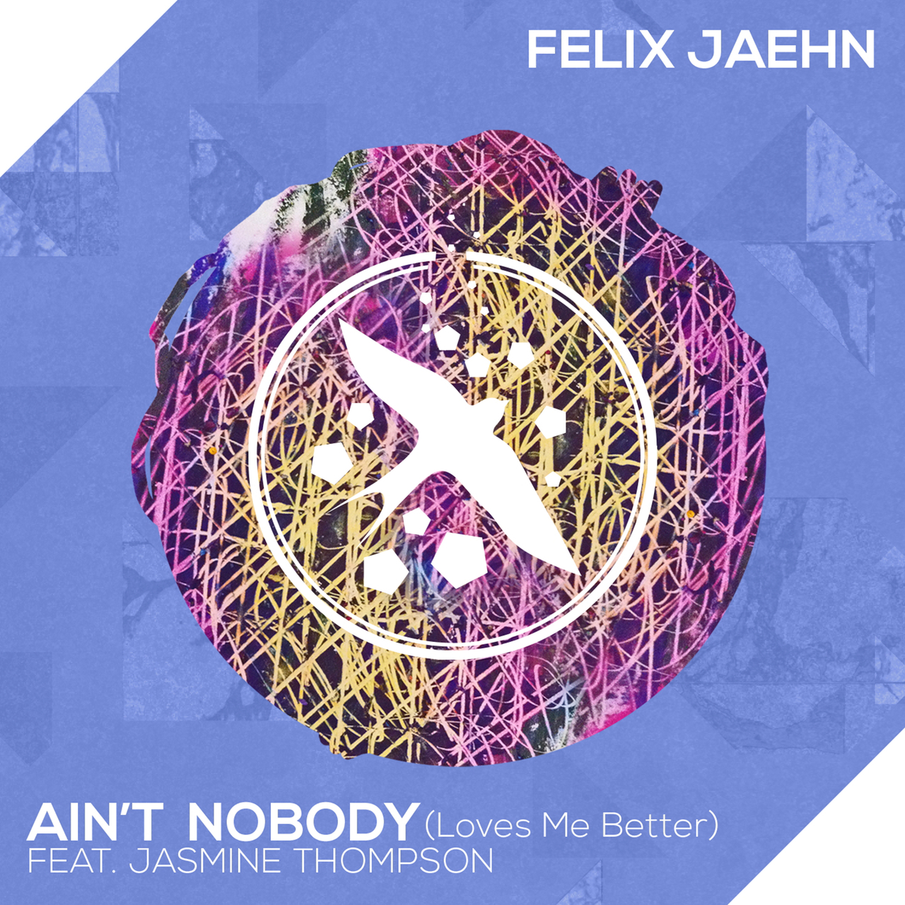 Ain’t Nobody (Loves Me Better) ft. Jasmine Thompson