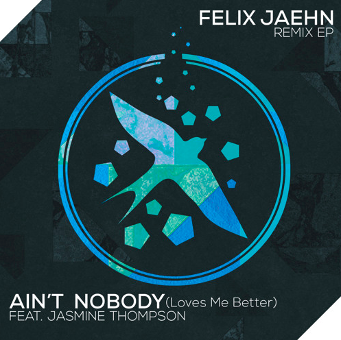 Ain’t Nobody (Loves Me Better) [Remixes]