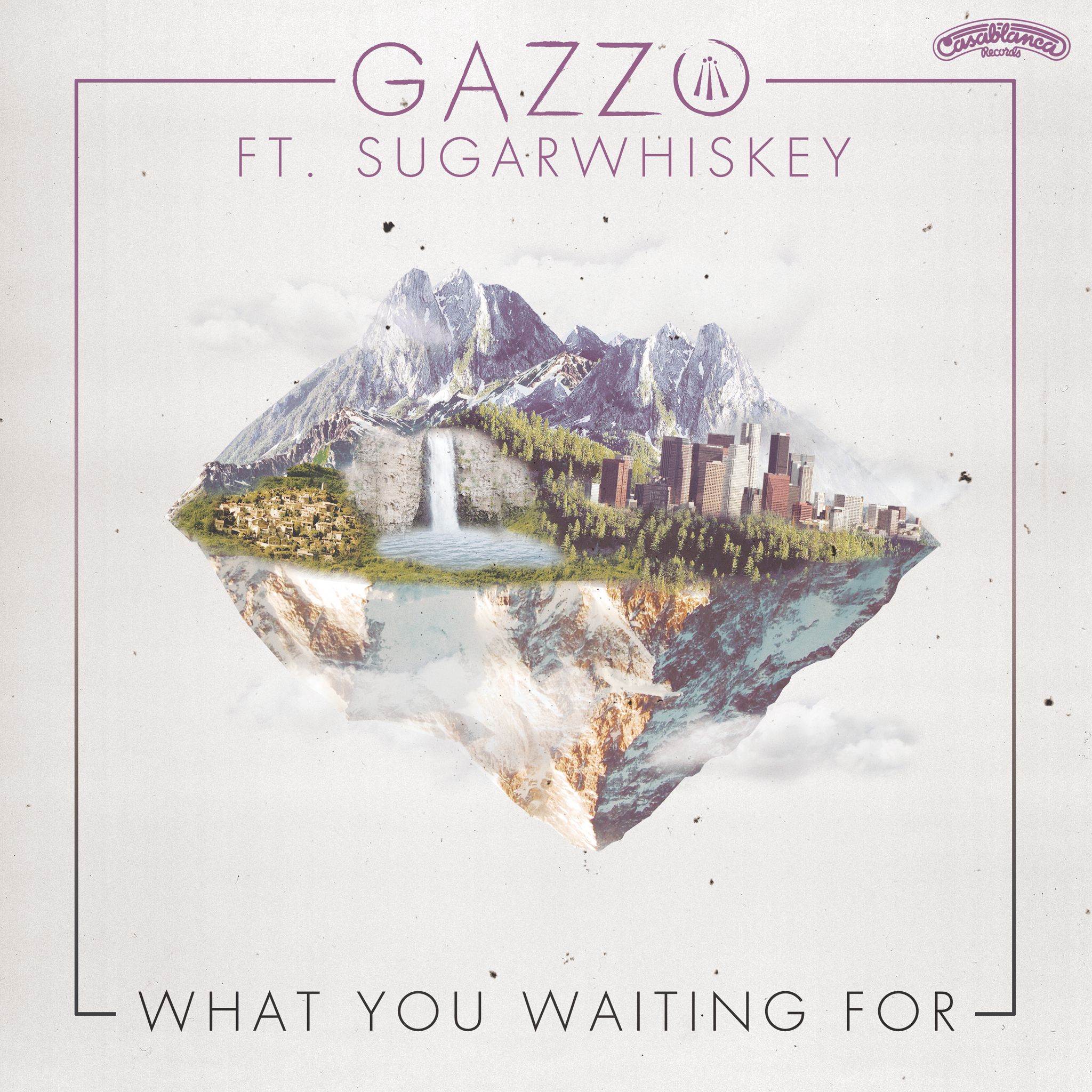 “What You Waiting For” ft. SUGARWHISKY