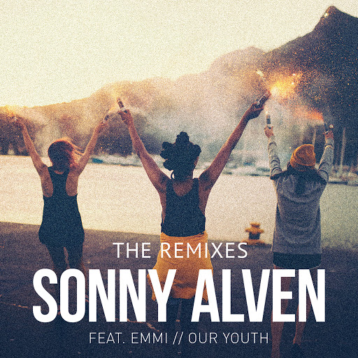 “Our Youth” (The Remixes)