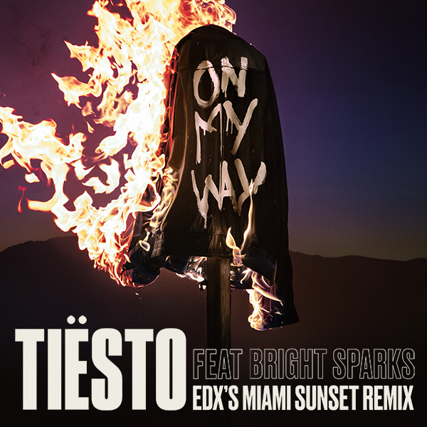 On My Way ft. Bright Sparks (EDX Miami Sunset Remix)