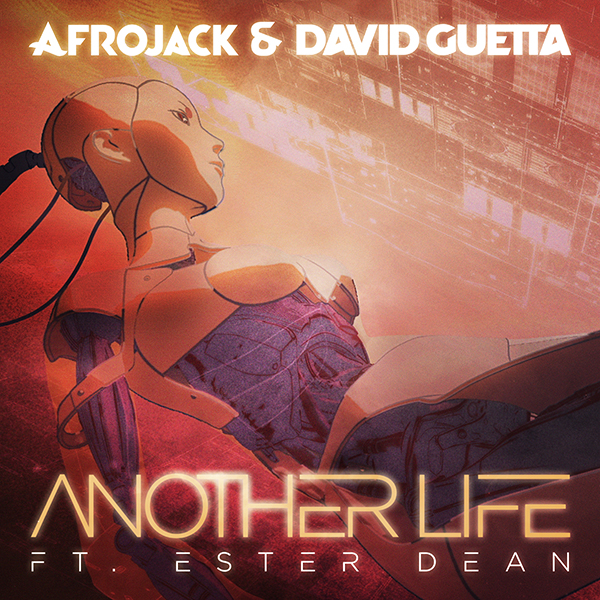 Another Life with David Guetta & Ester Dean