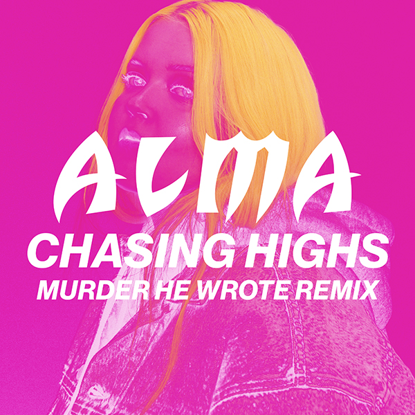 Chasing Highs (Murder He Wrote remix)