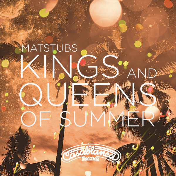 Kings And Queens Of Summer