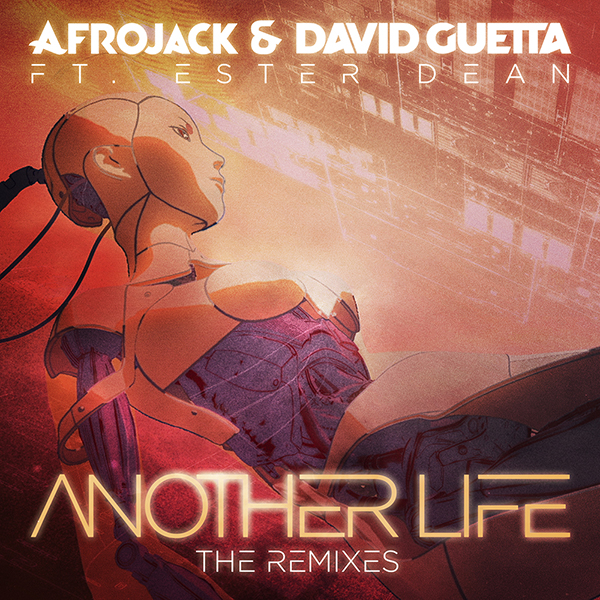 & David Guetta – Another Life ft. Ester Dean (Regilio & Trilane / The Him remixes)