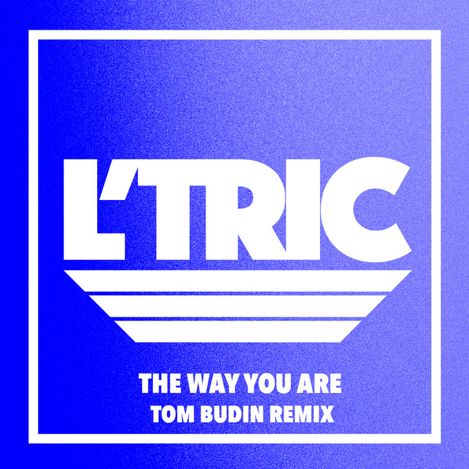 The Way You Are (Tom Budin remix)