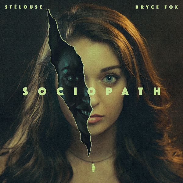 Sociopath ft. Bryce Fox
